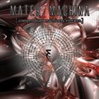 MATER MACHINA [.compendium machinery vibrates.] album cover